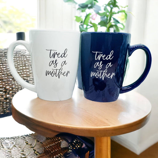Tired as a Mother Grande 14oz Mug for Moms