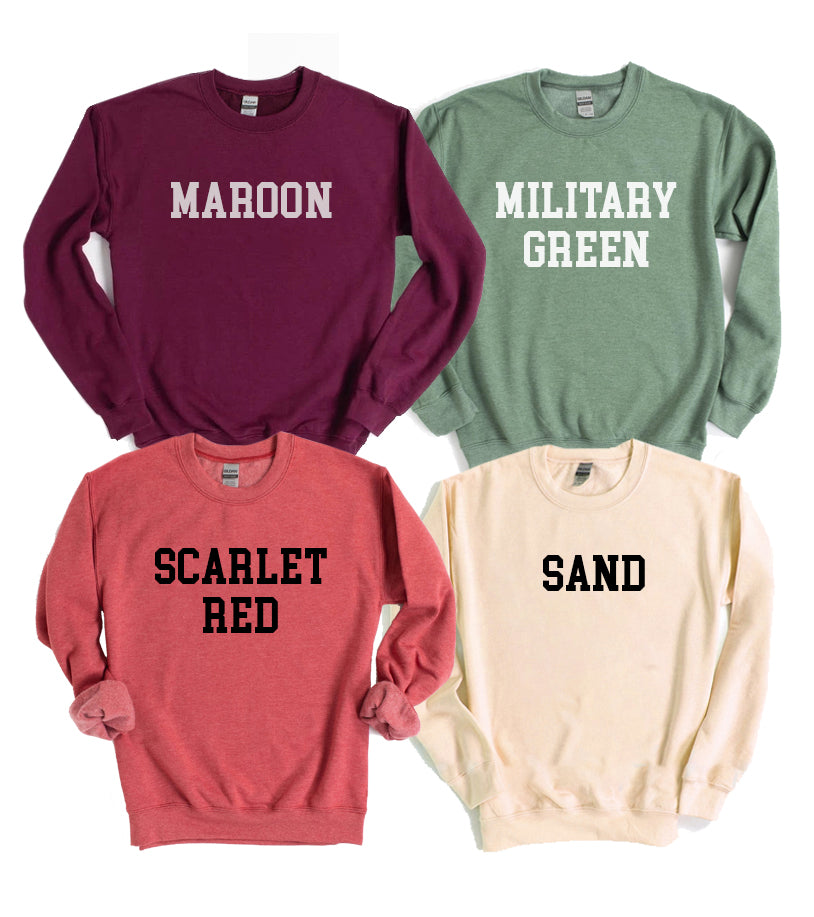 Color options for Future Mrs Sweatshirt: maroon, military green, scarlet red, sand.