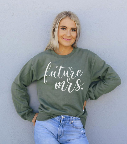 Military green Future Mrs Sweatshirt, ideal for soon-to-be brides.