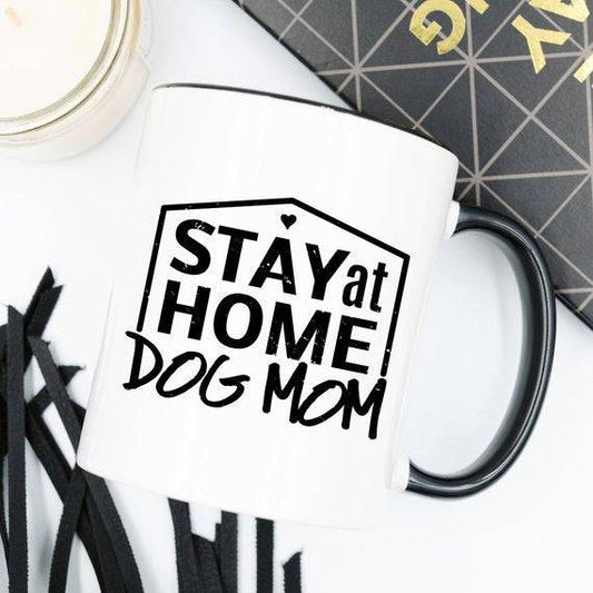Stay At Home Dog Mom Mug Gift