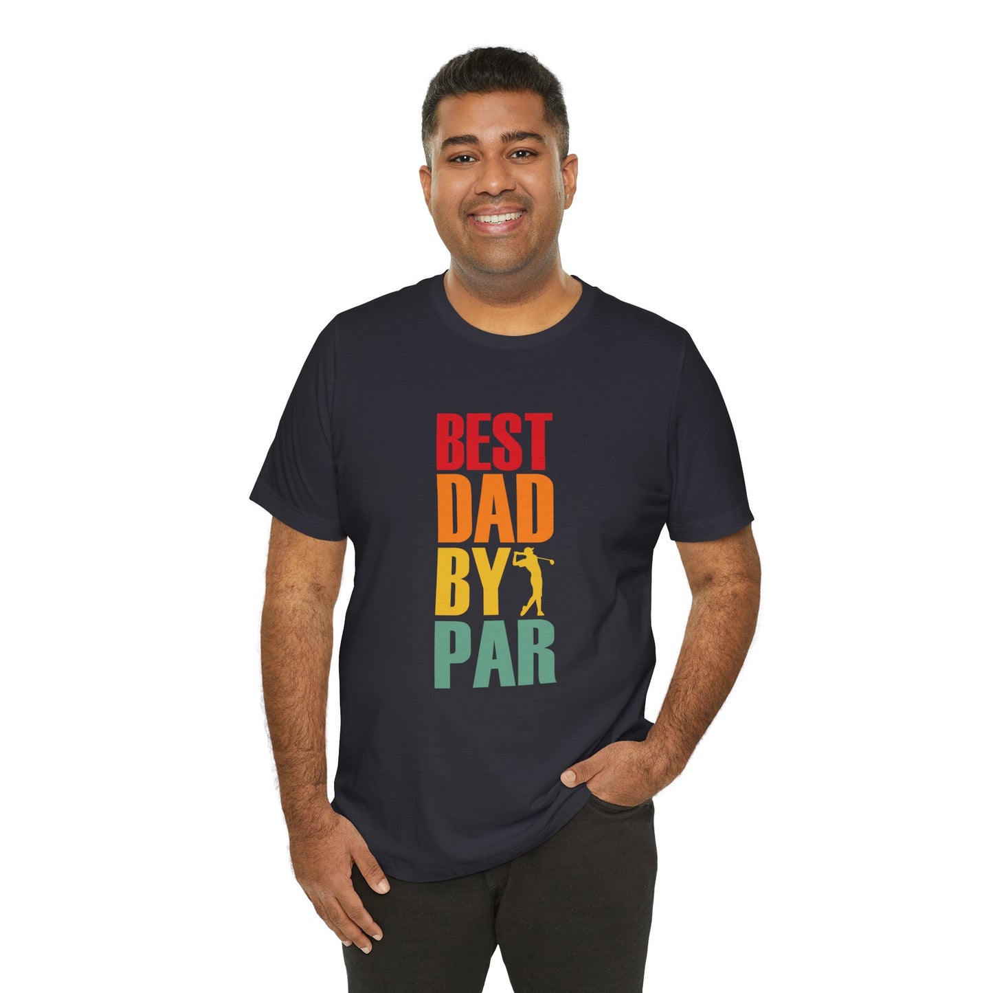 Best Dad By Par T-Shirt | Bella + Canvas | Perfect Gift for Golf-Loving Dads