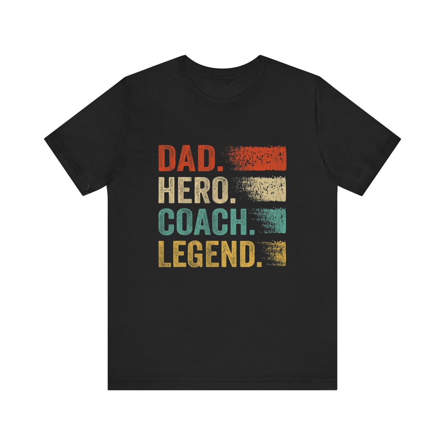 Dad, Hero, Coach, Legend T-Shirt, New Dad Shirt, Dad Shirt, Daddy Shirt, Father's Day Shirt, Best Dad shirt, Gift for Dad