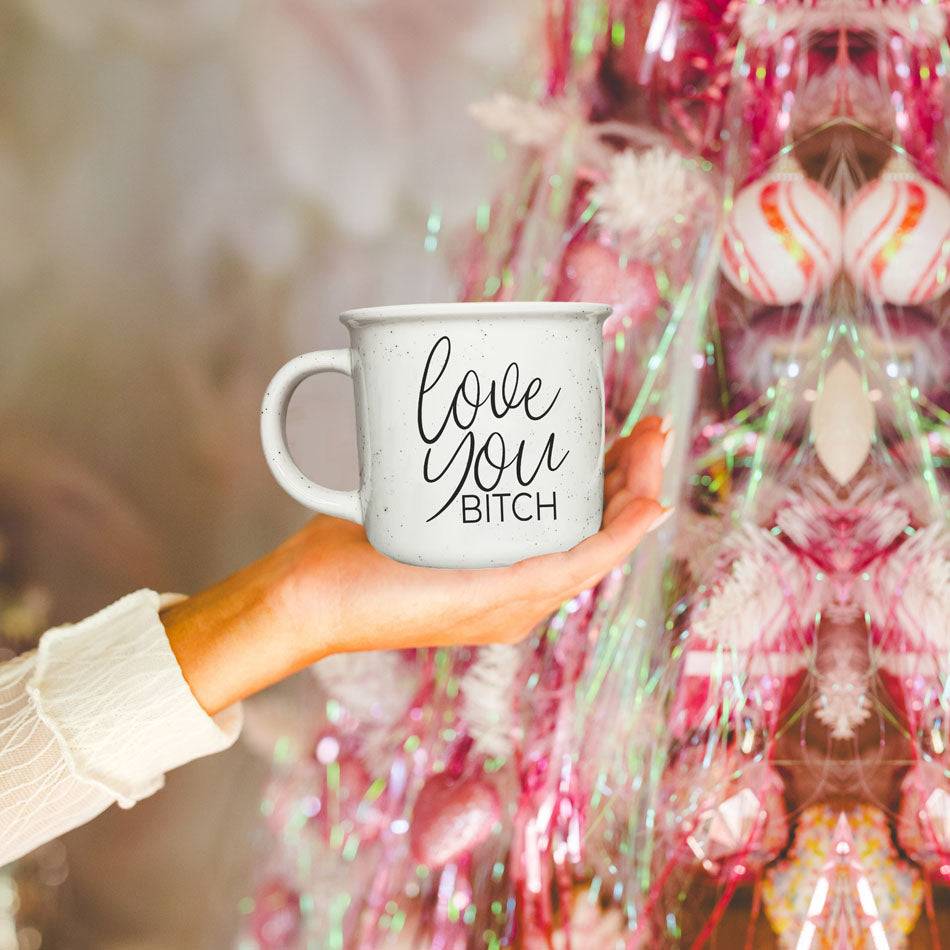 Love You Bitch | Gift for Friends | Galentines Day Coffee Mugs