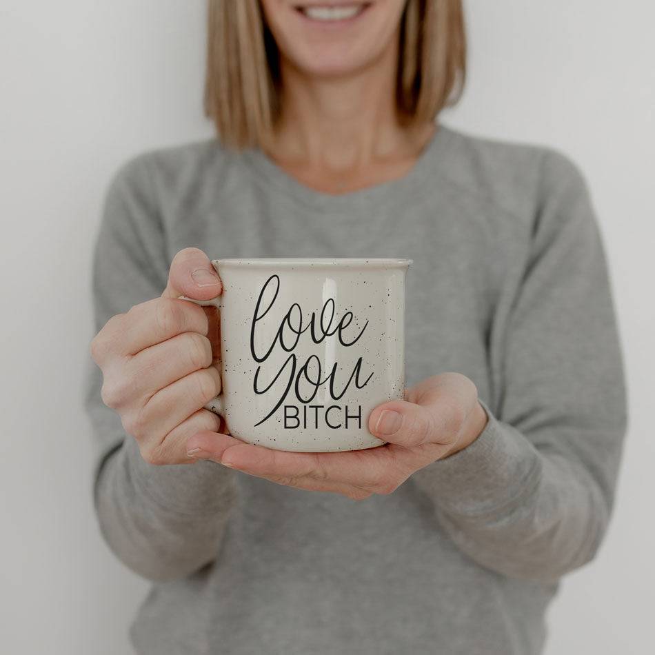 Love You Bitch | Gift for Friends | Galentines Day Coffee Mugs