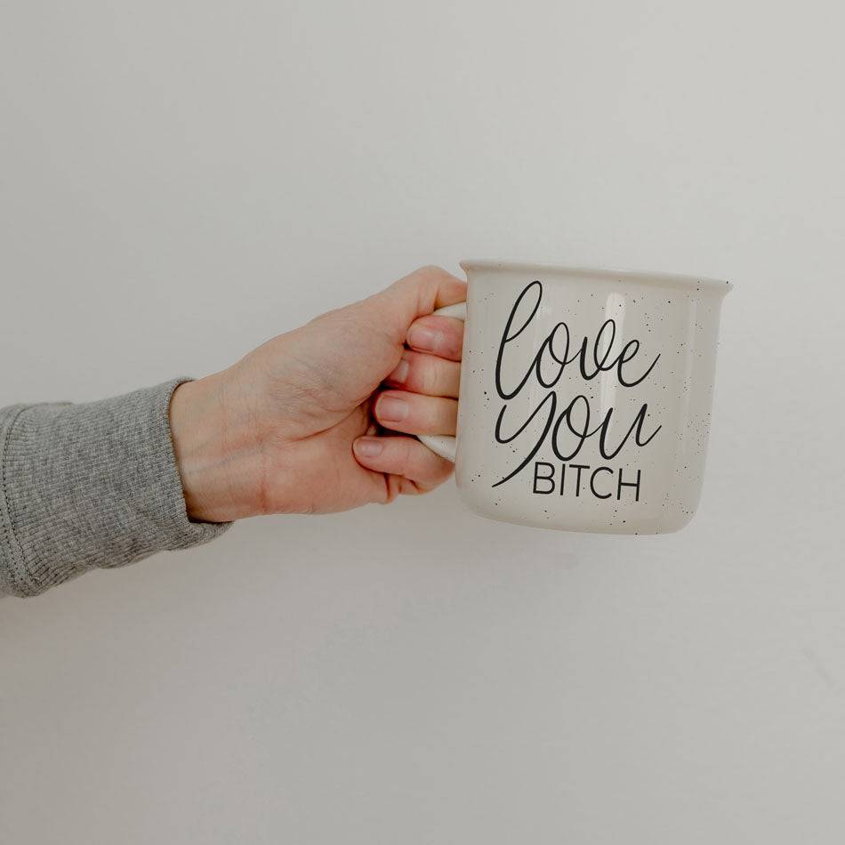 Love You Bitch | Gift for Friends | Galentines Day Coffee Mugs