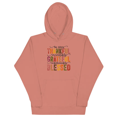 "Thankful, Grateful, Blessed" Unisex Hoodie – Celebrate Gratitude in Style