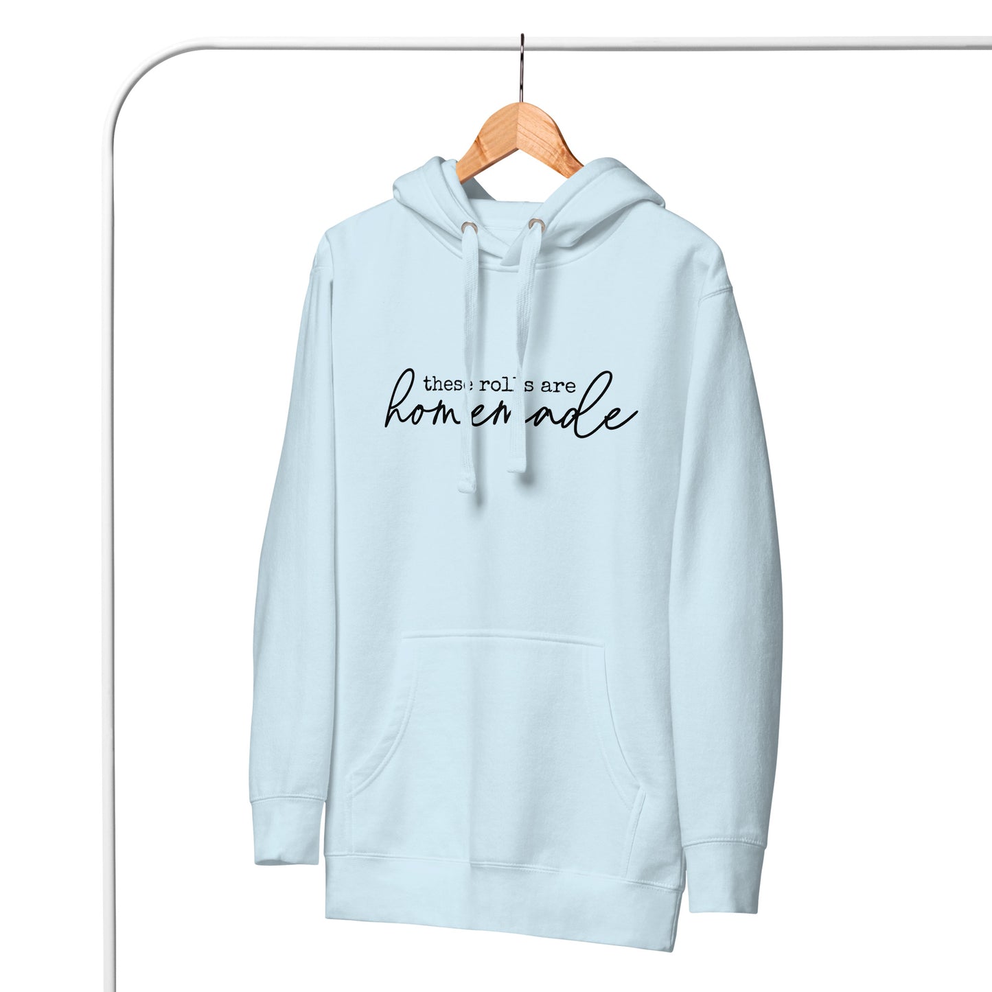 Trendy "These Rolls Are Homemade" Hoodie – Cozy, Stylish, and Fun!