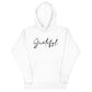 Grateful Hoodie – Cozy Comfort with Heartfelt Style