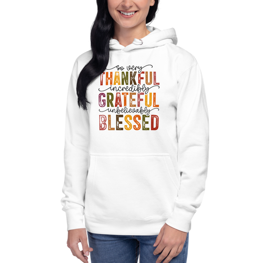 "Thankful, Grateful, Blessed" Unisex Hoodie – Celebrate Gratitude in Style