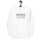 Sorry I’m Late Hoodie – Funny & Sarcastic Hoodie for Casual Wear